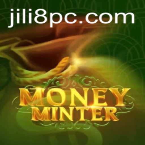 Exploring MoneyMinter: A Comprehensive Guide to the Game with a Jili8 Connection